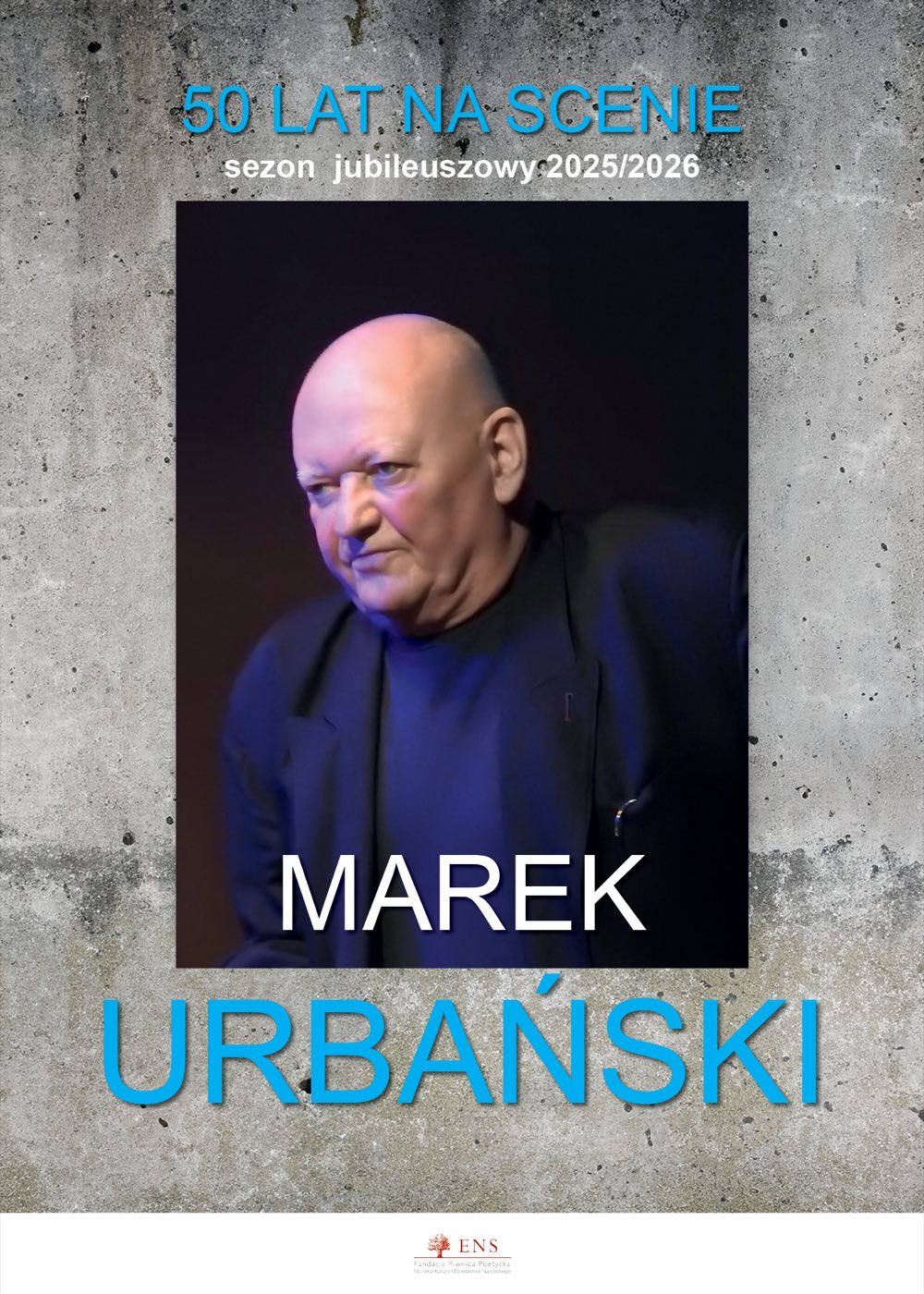 Plakat jubileuszowy Marka Urbańskiego — 50 lat na scenie, sezon 2025/2026